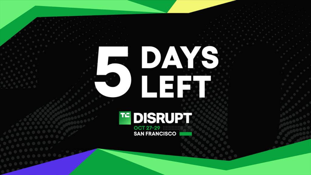 TechCrunch Disrupt 2025 5 days left