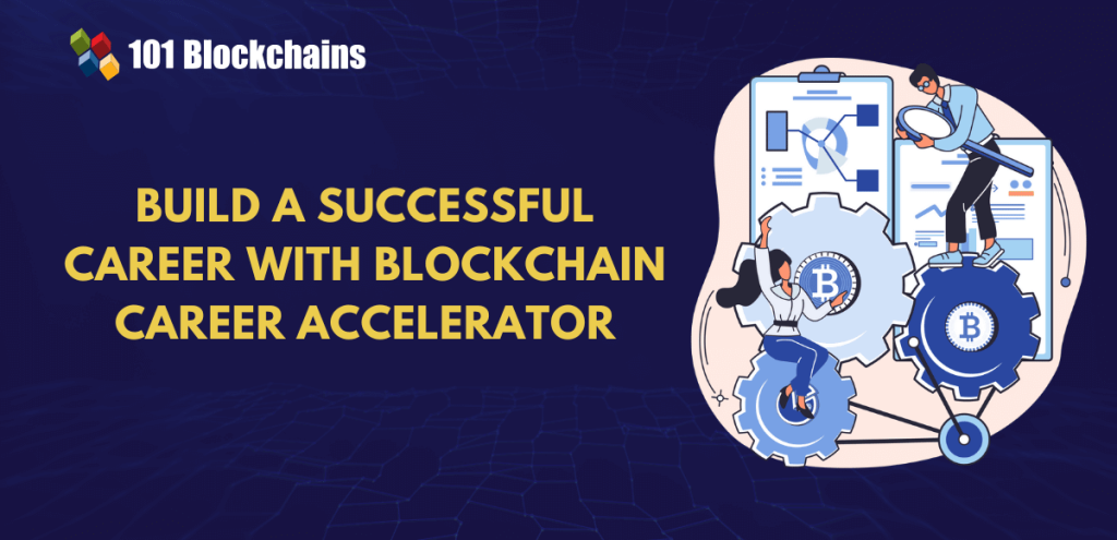 Blockchain Career Accelerator: Your Roadmap to a Successful Career in 2026