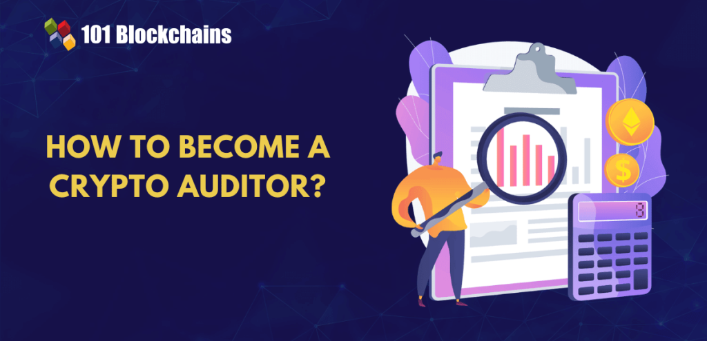 A Complete Roadmap to Become a Crypto Auditor A Complete Roadmap to Become a Crypto Auditor